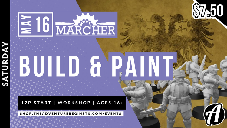 The Adventure Begins TAB Forge Workshop: Marcher Build & Paint