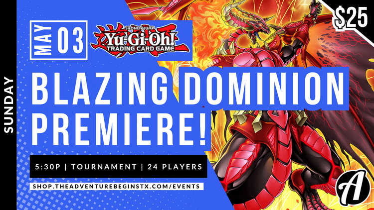 Konami TAB Yu-Gi-Oh! TCG Blazing Dominion Premiere!