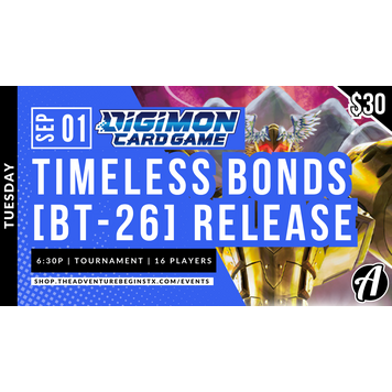 Bandai Digimon TCG TIMELESS BONDS [BT-26] Release Tournament