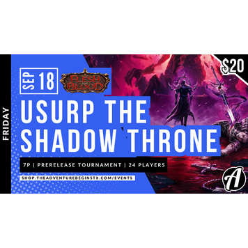 Legend Story Studios LLC Flesh & Blood TCG Usurp the Shadow Throne Prerelease