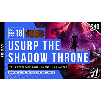 Legend Story Studios LLC Flesh & Blood TCG Usurp the Shadow Throne Prerelease