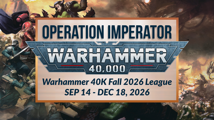 The Adventure Begins TAB WH40K Operation Imperator League Buy-in