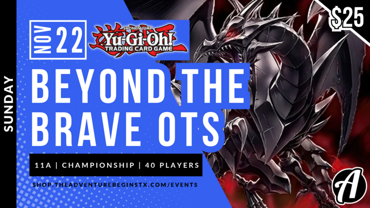 Konami Yu-Gi-Oh! TCG Beyond the Brave (BETB) OTS