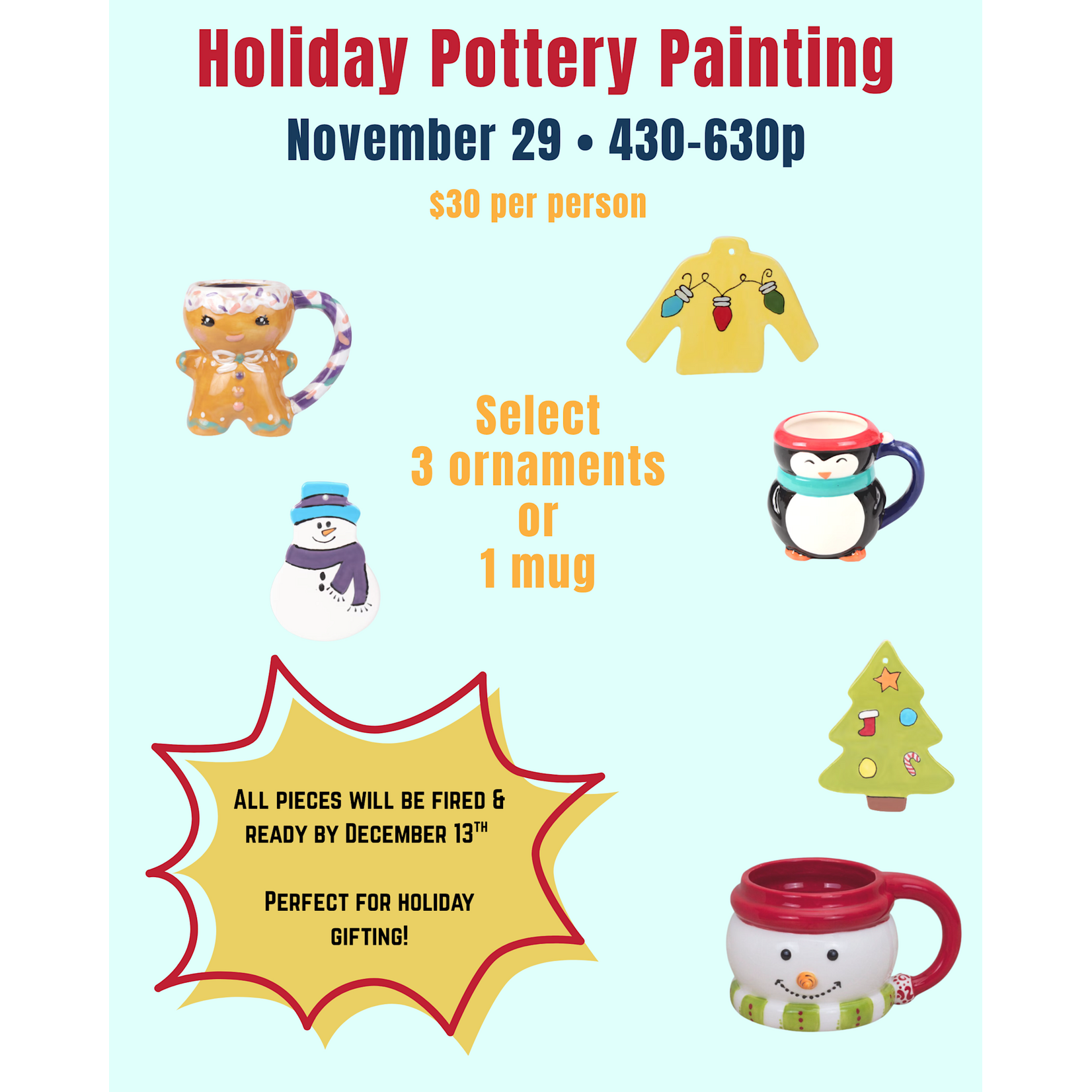 Holiday Pottery Painting Nov 29 2026