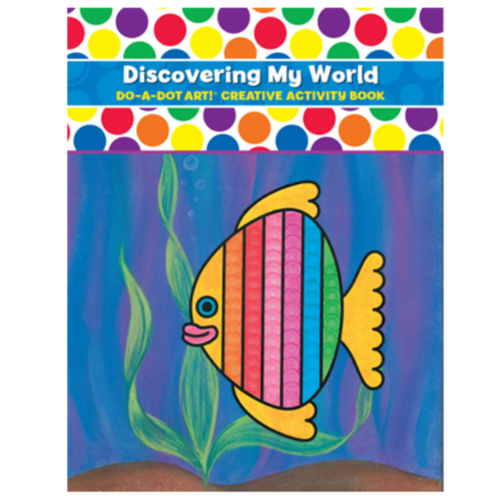 Do-A-Dot Discovering My World Book