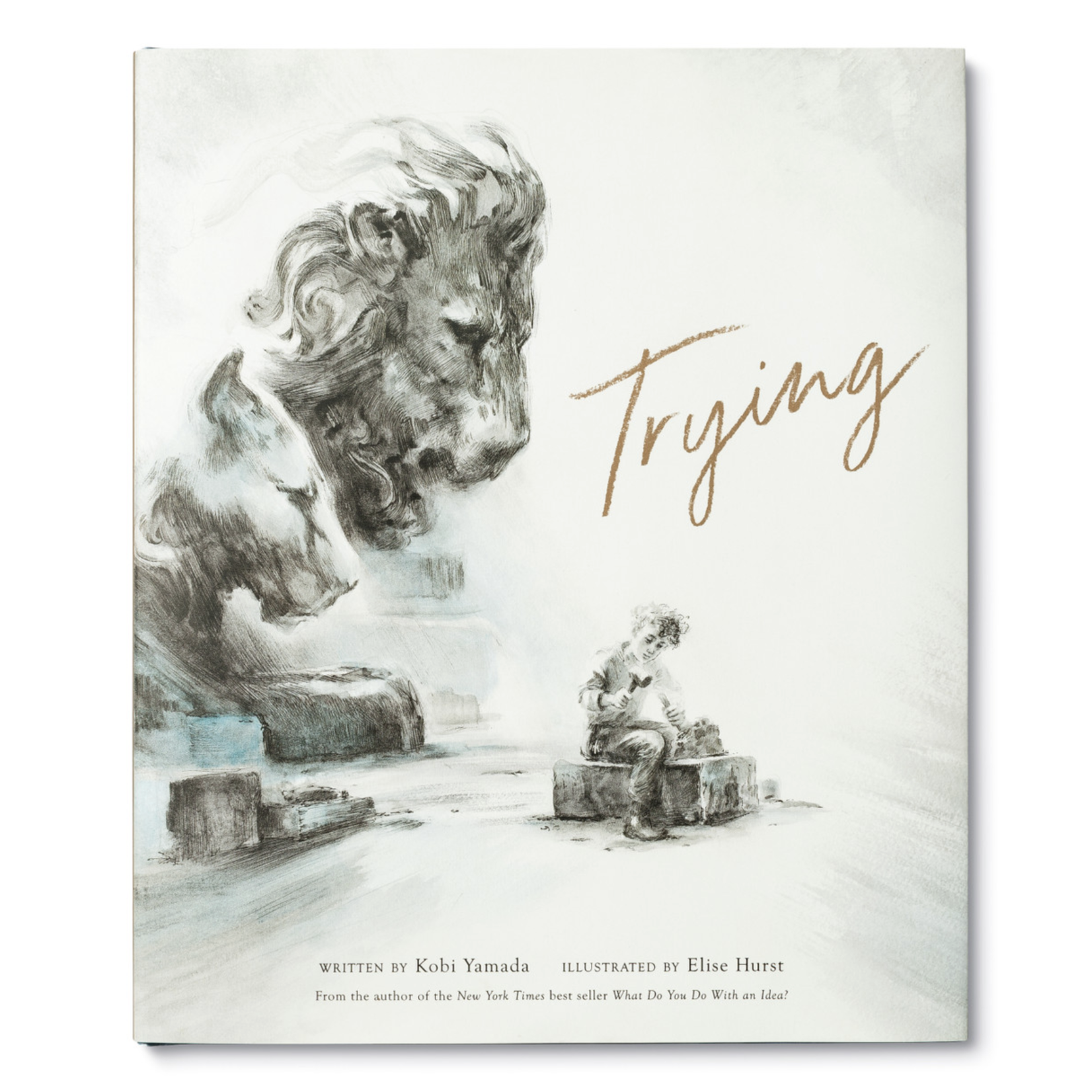 Trying