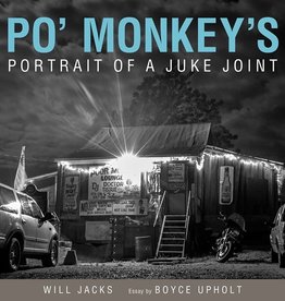 University of Mississippi Press Po’Monkey’s: Portrait of a Juke Joint