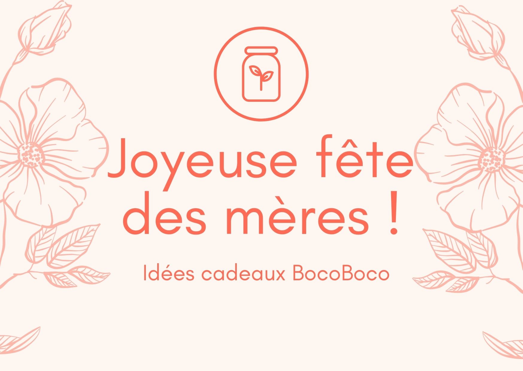 BocoBoco X Fête des mères