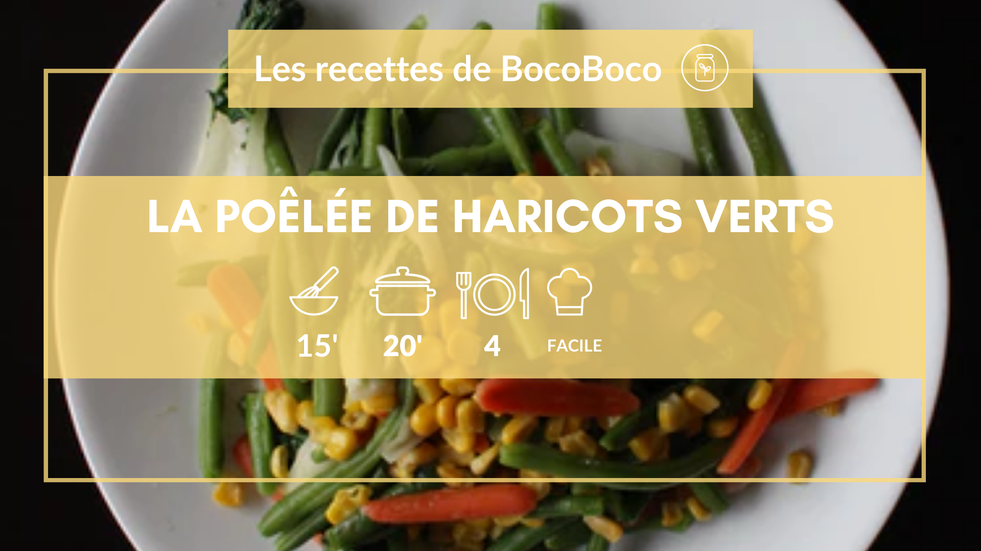Recette : la poêlée de haricots verts