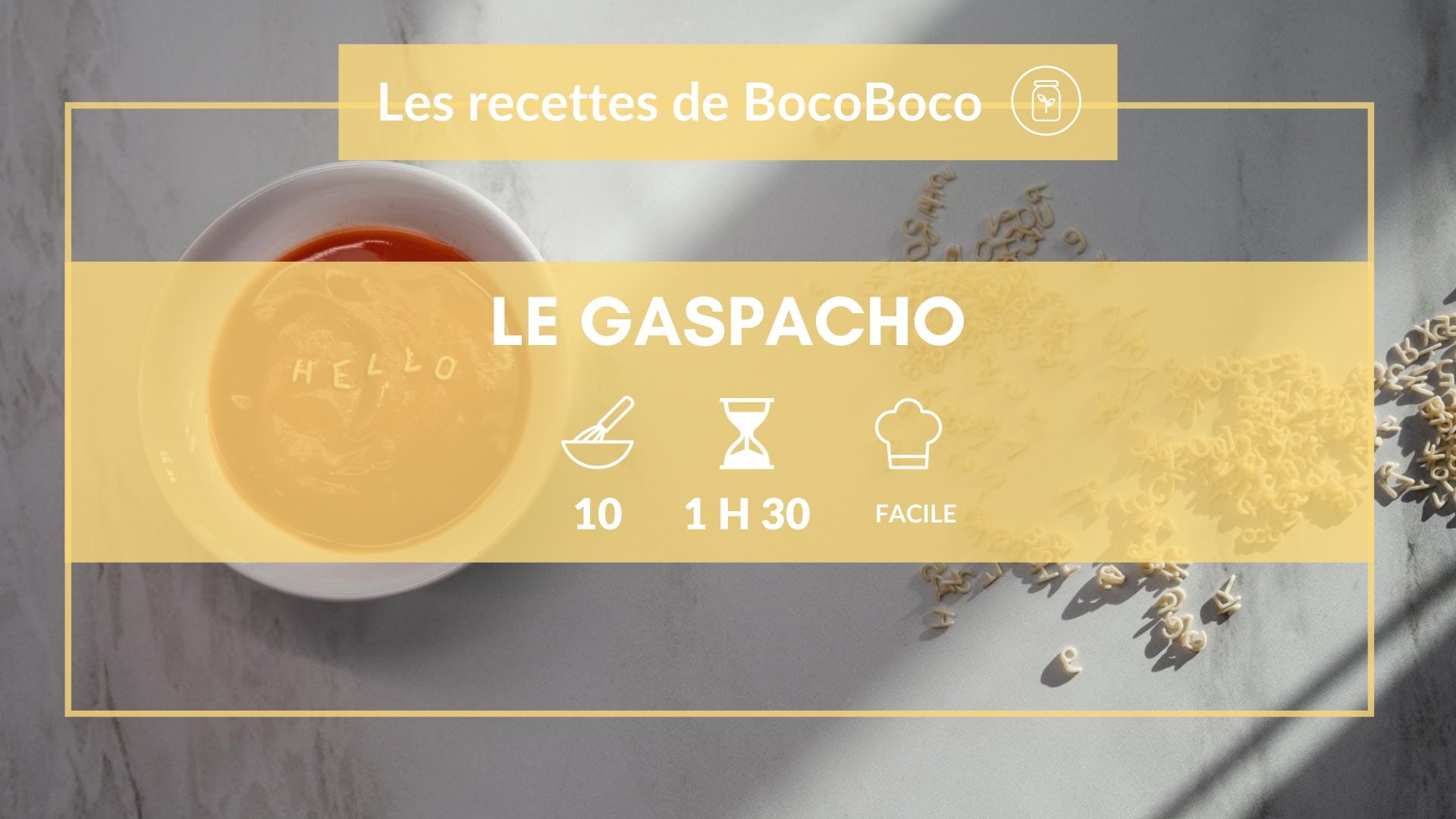Recette de gaspacho