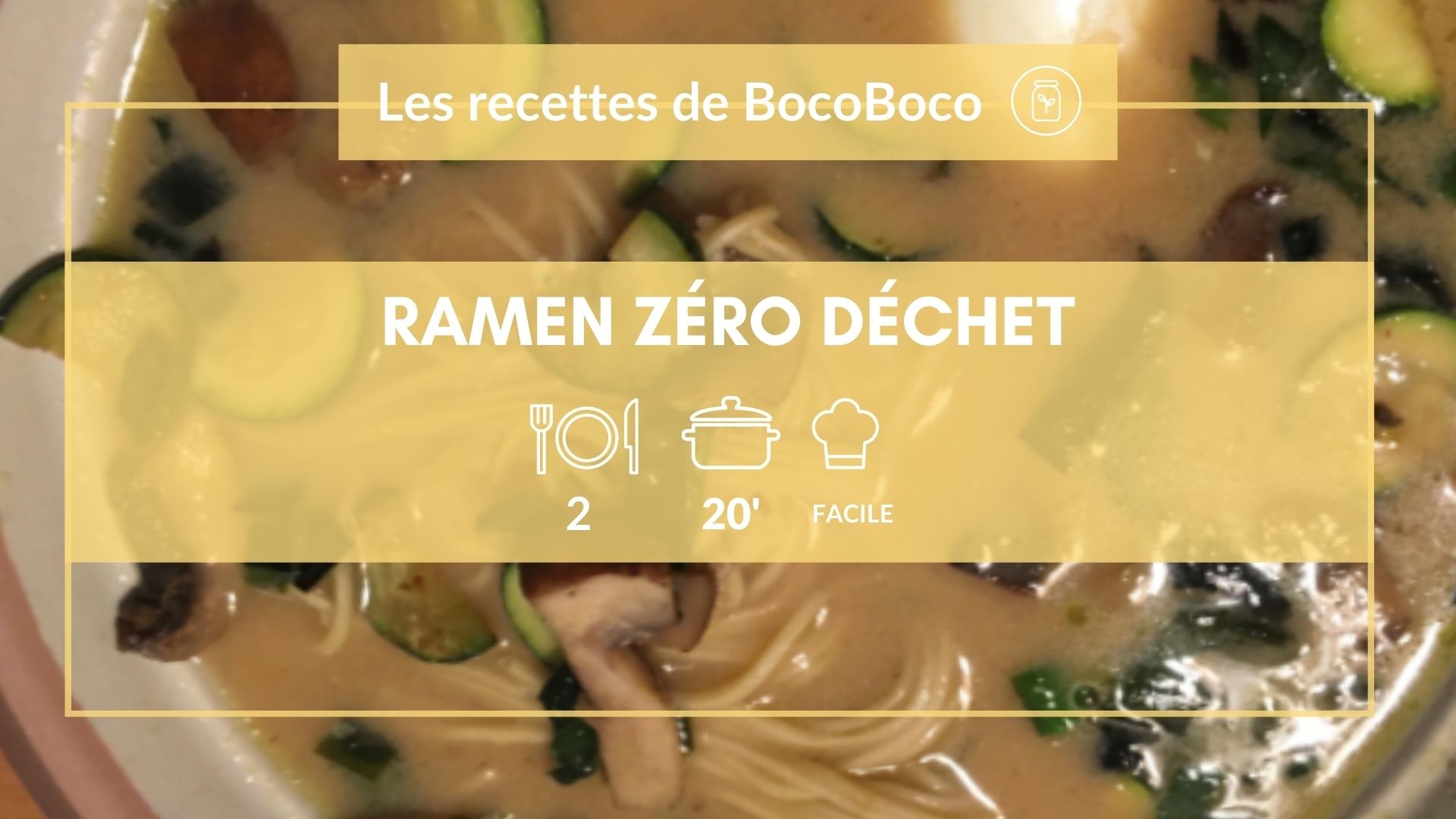 La recette de la semaine : un bon ramen