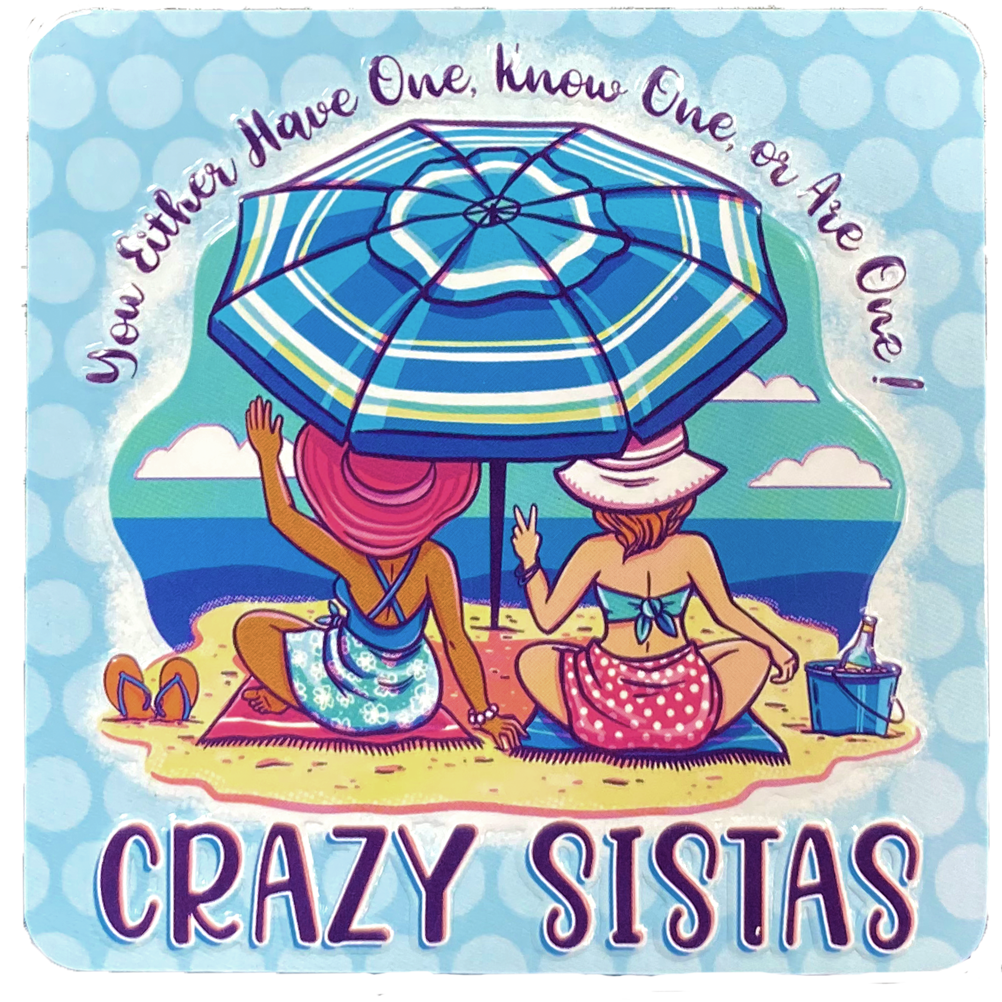 Crazy Sista 2 Crazy Sistas Stamped Metal Magnet