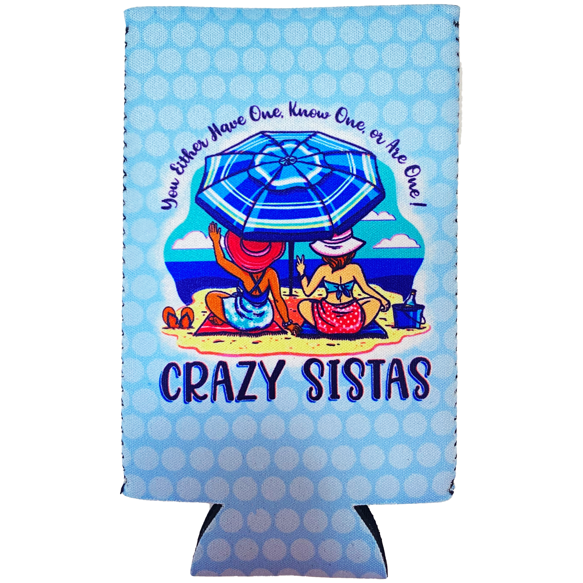 Crazy Sista 2 Crazy Sistas  Reversible Koozie