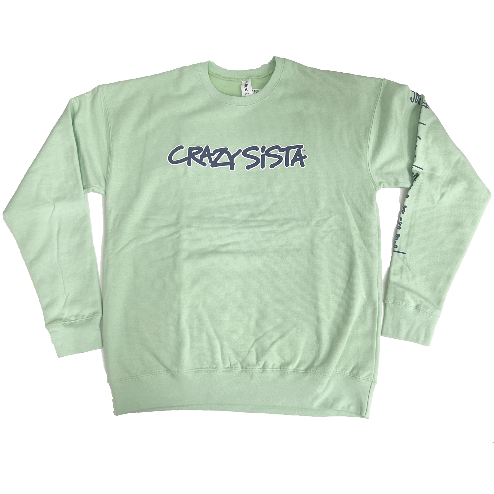 Crazy Sista Sweatshirt