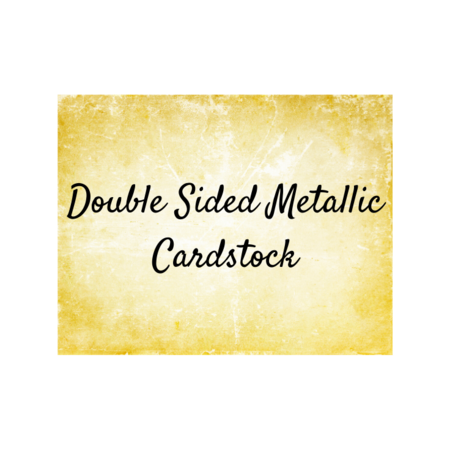 Double Sided Metallic