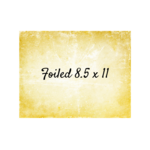Foiled 8.5x11