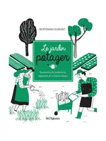Bertrand Dumont Livre: Le jardin Potager de Bertrand Dumont