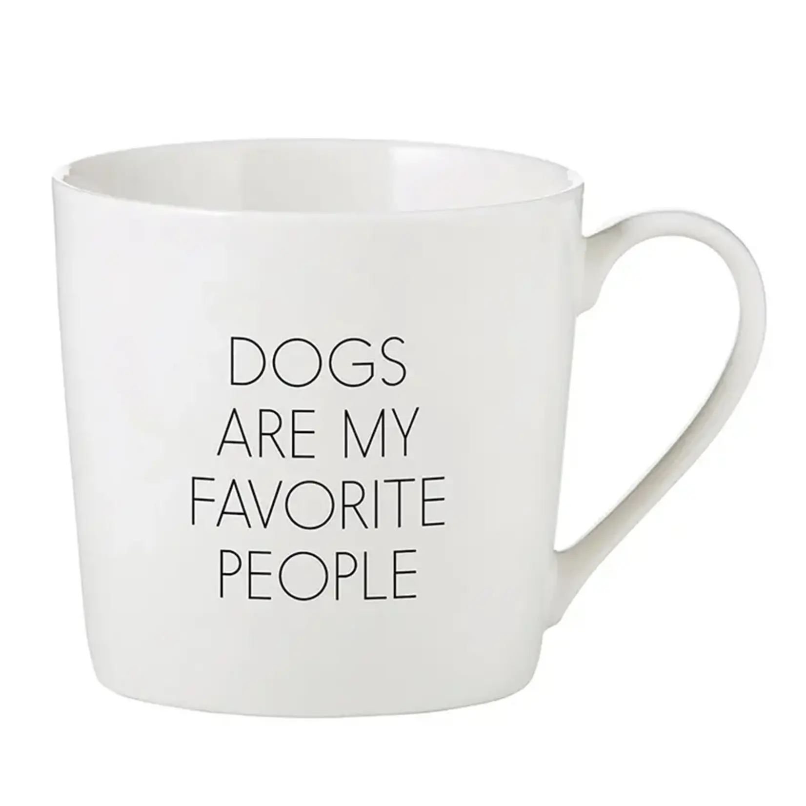 Dogs are my Favorite People - Mug