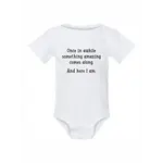 Onesie - "Something Amazing…and Here I Am" - White