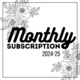 24-25 Monthly Flower Subscription