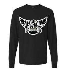 Stand Tall Fly High - Long Sleeve