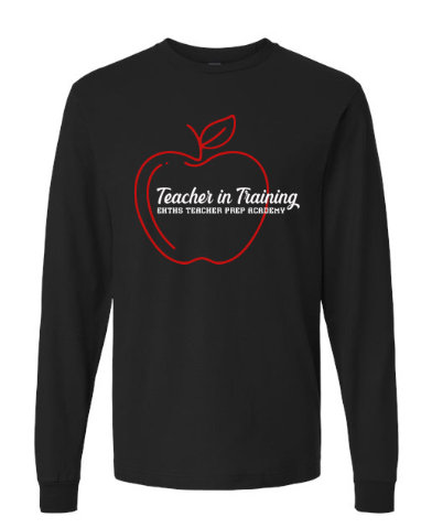 Teacher In Training Long Sleeve