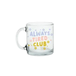 Talking out of turn Tasse en verre - Always Tired Club