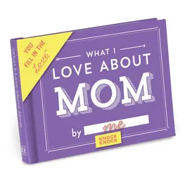 Knock Knock What I Love About Mom - Livre à compléter