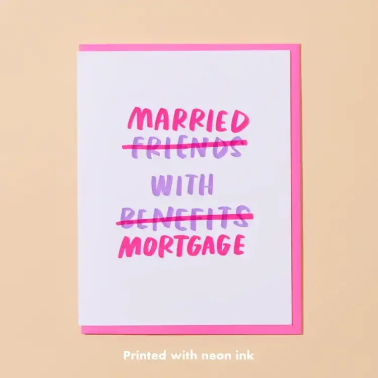 And Here We Are Carte de souhaits - Marié avec prêt hypothécaire