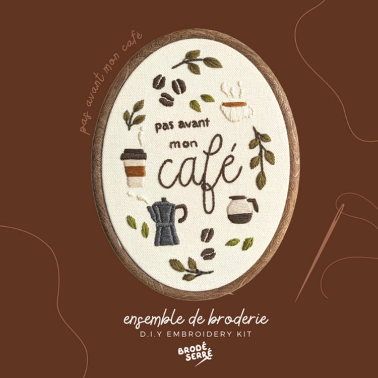 Brodé Serré Kit de broderie D.I.Y. - Pas avant mon café
