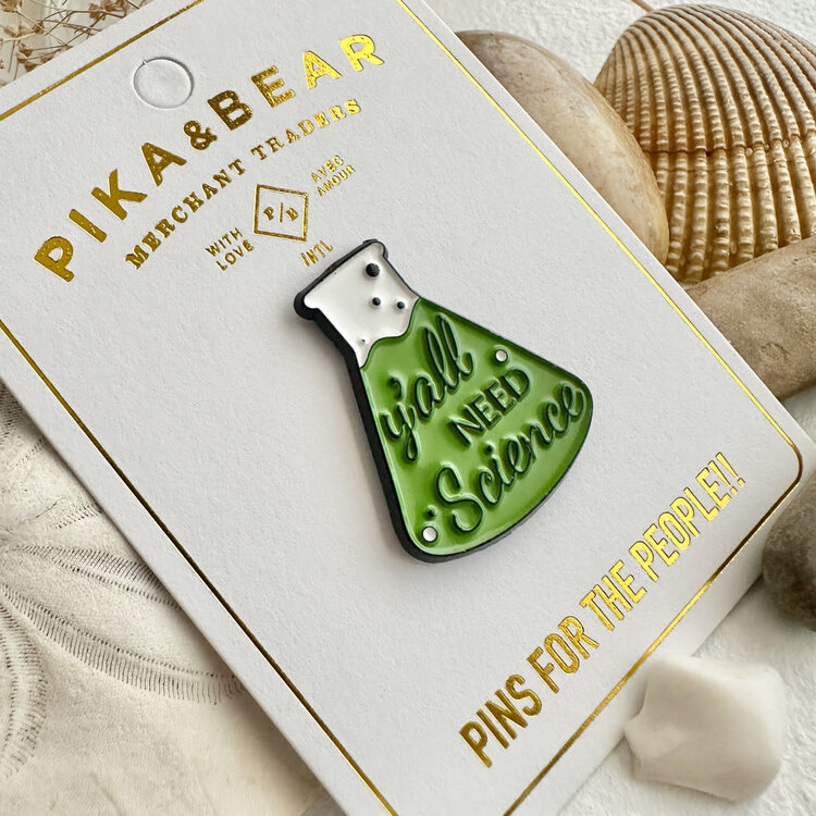 Pika & Bear Épinglette - Y'All Need Science