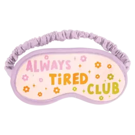 Talking out of turn Masque de sommeil - Always Tired Club