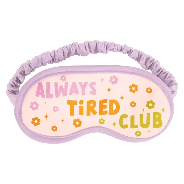 Talking out of turn Masque de sommeil - Always Tired Club