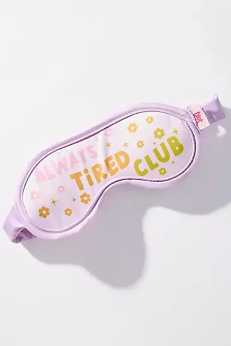 Talking out of turn Masque de sommeil - Always Tired Club