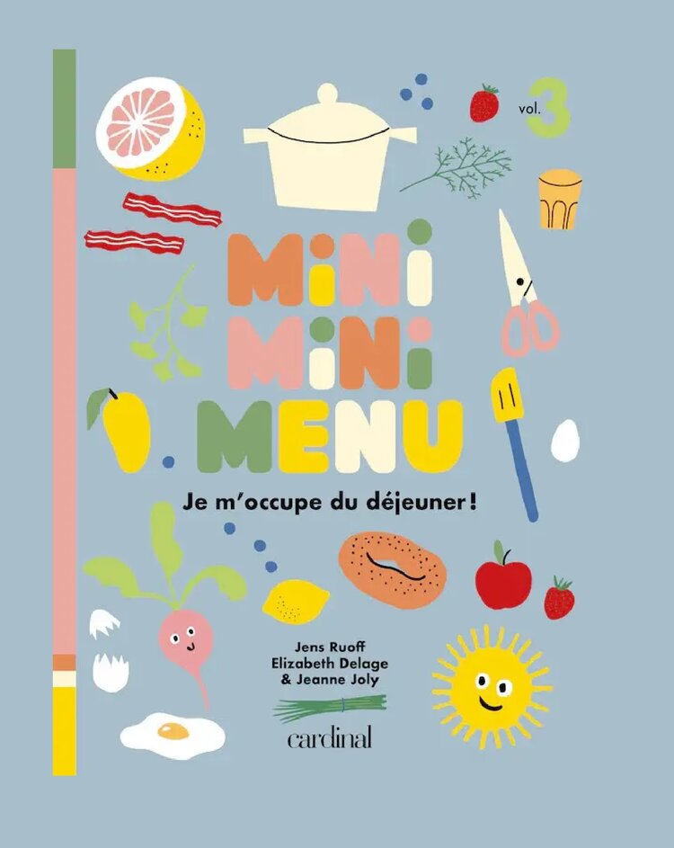 Éditions Cardinal Livre - MINIMINIMENU - Je m'occupe du déjeuner!