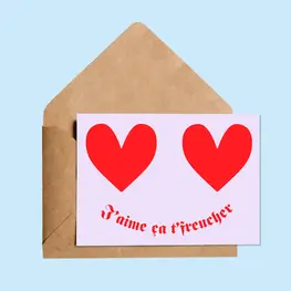Sylvie Simplicité Carte de souhaits - J'aime ça t'frencher