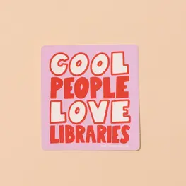 And Here We Are Autocollant en vinyle - Cool People Love Libraries