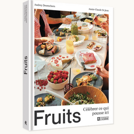 Dimanche Matin Livre - Fruits - Célébrer ce qui pousse ici