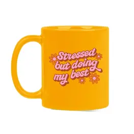 Talking out of turn Tasse - Stressed But Doing My Best