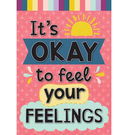 It's Okay to Feel Your Feelings Positive Poster