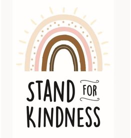 Stand For Kindness Poster