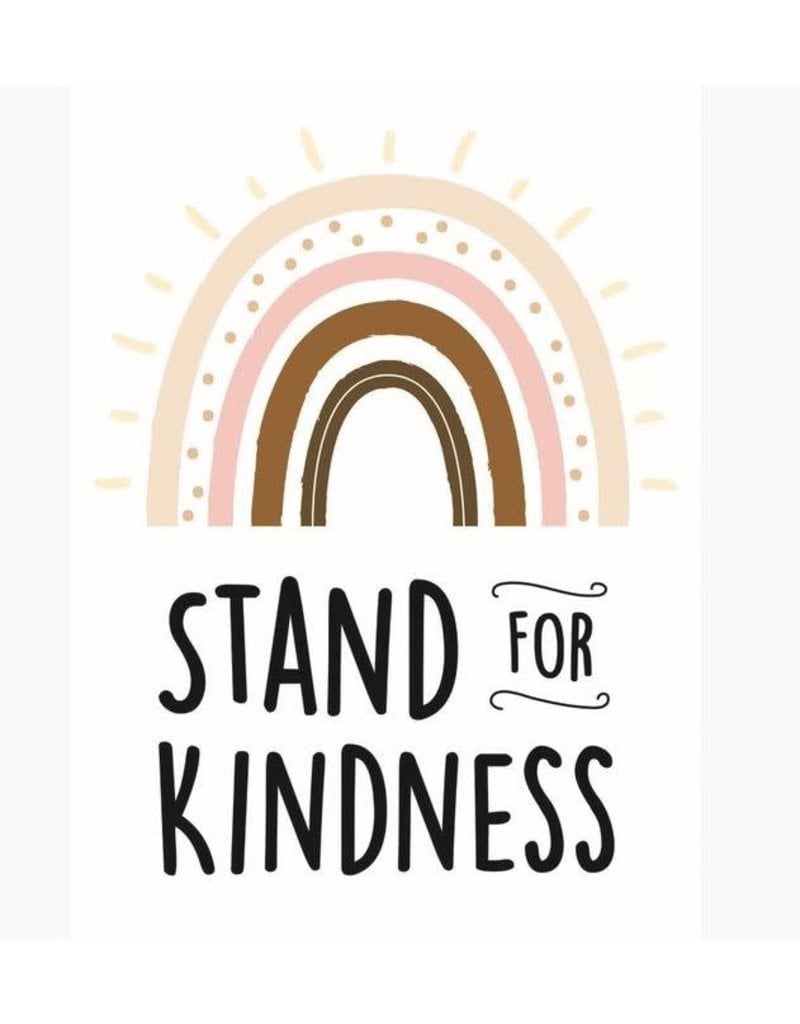Stand For Kindness Poster