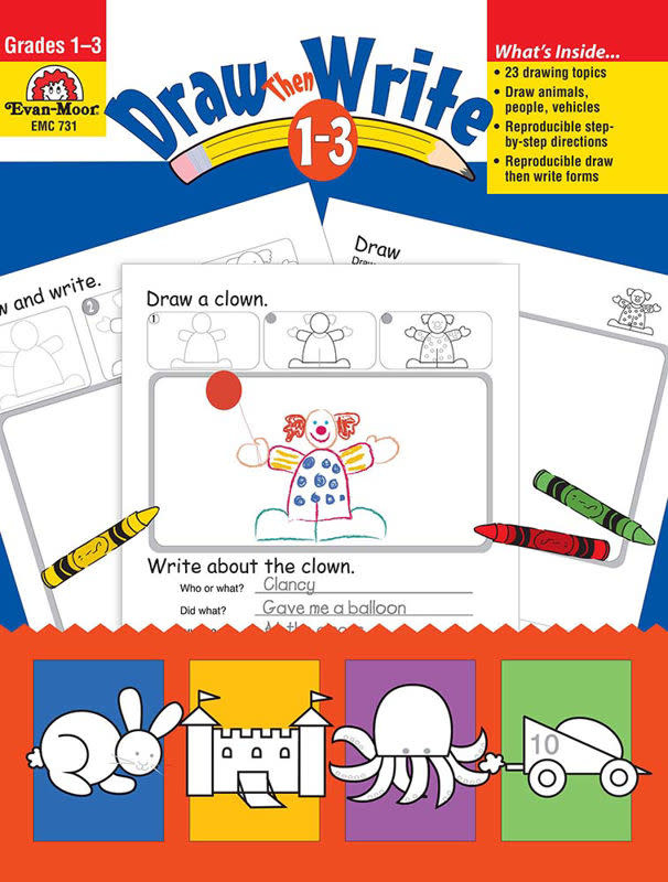 Draw…Then Write, Grades 13 Tools 4 Teaching