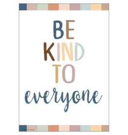 Everyone is Welcome Be Kind to Everyone Positive Poster