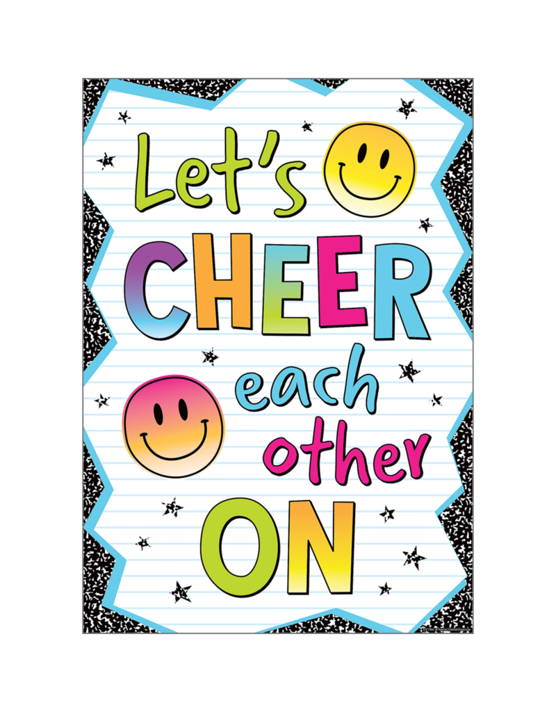 Brights 4Ever Let’s Cheer Each Other On Positive Poster