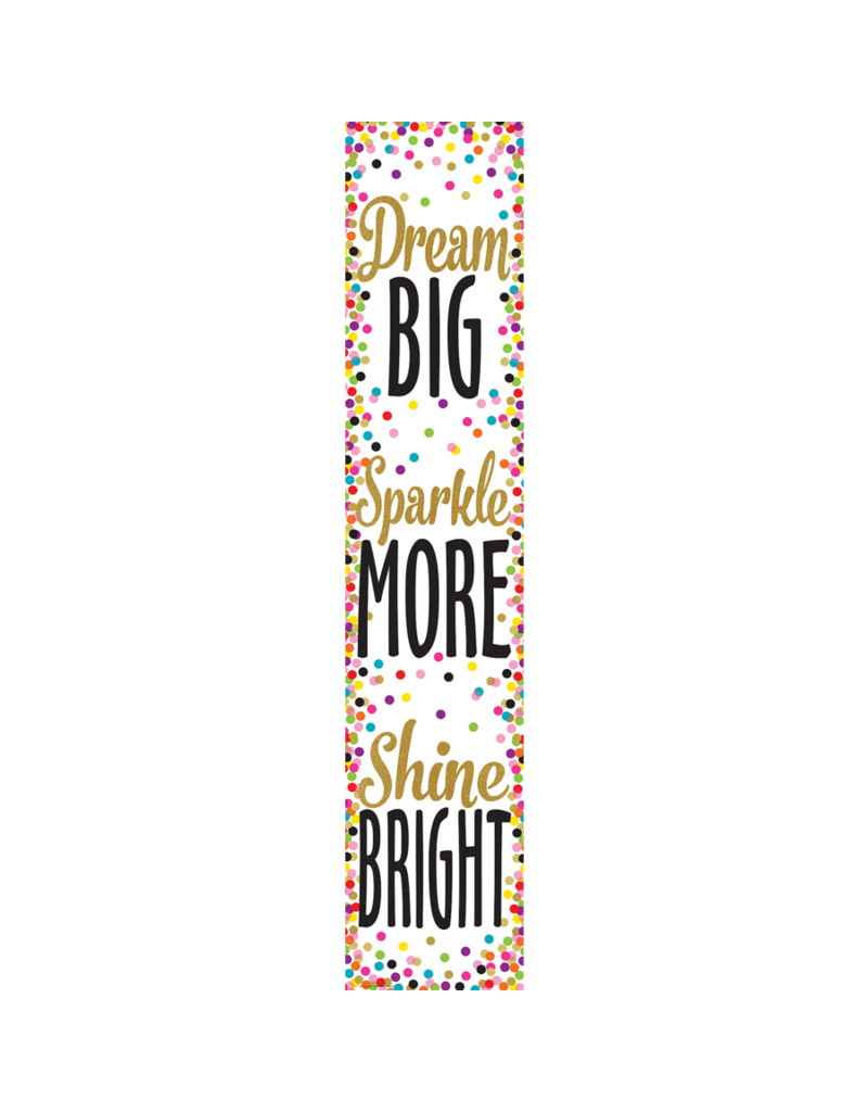 Confetti Dream Big, Sparkle More, Shine Bright Banner Tools 4 Teaching