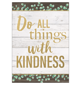 Do All Things With Kindness Positive Poster