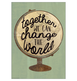 Together We Can Change the World Positive Poster