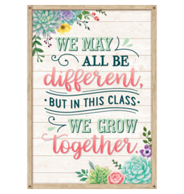 We May All Be Different, but in This Class We Grow Together Positive Poster