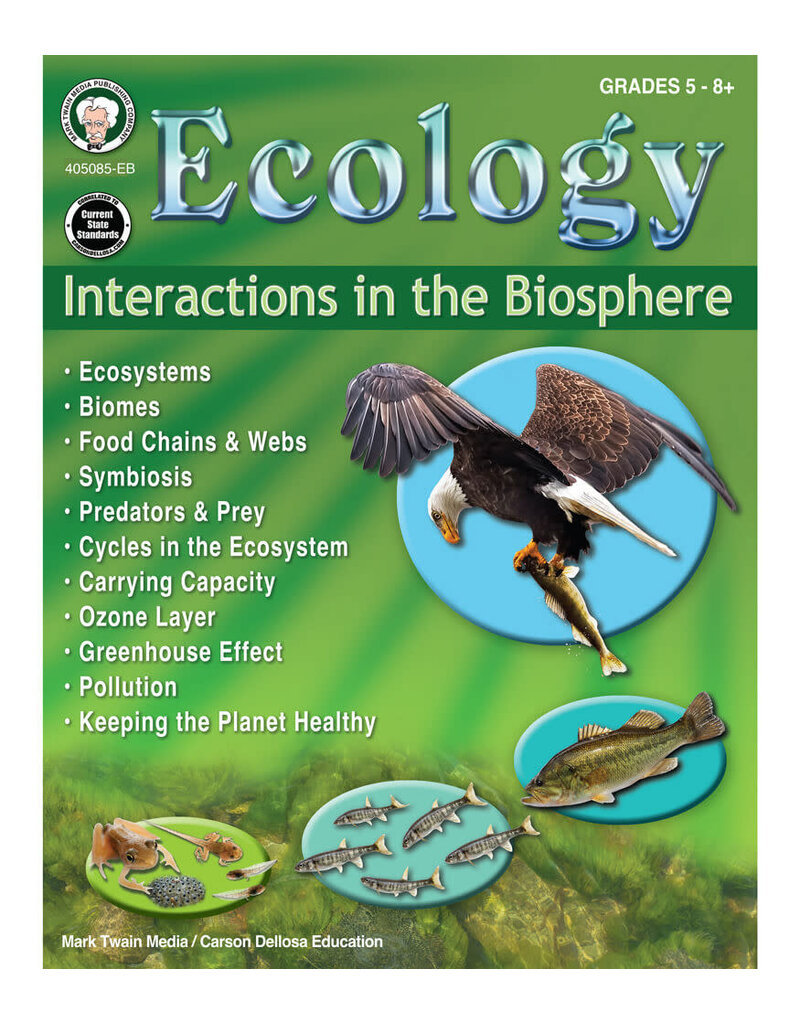 Ecology: Interactions in the Biosphere Workbook Grade 5-12 Paperback